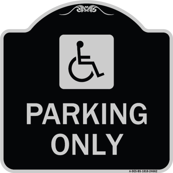 ADA Compliant Parking AccessibleHeavy-Gauge Aluminum Architectural Sign, 18" x 18", BS-1818-24662